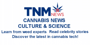 TNMNews cannabis news culture and science - legalize marijuana