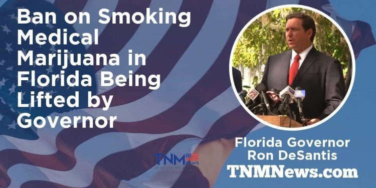Florida Governor Ron DeSantis to Lift Ban on Smoking Marijuana TNMNews.com | Marijuana News