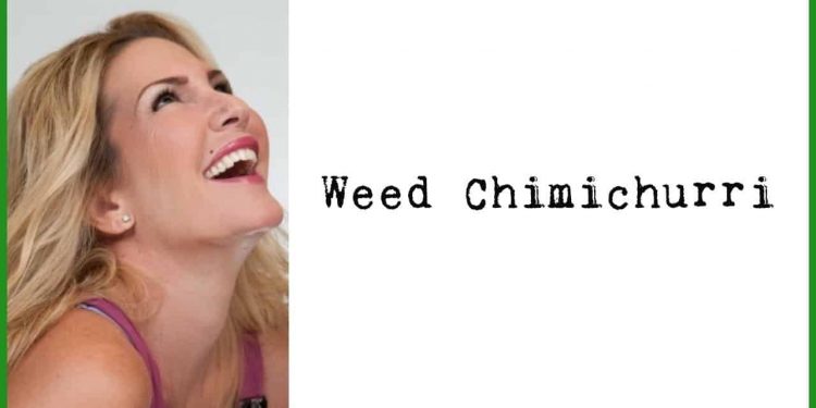 Weed Chimichurri By Christine Sclafani TNMNews.com | Marijuana News, Cannabis Culture