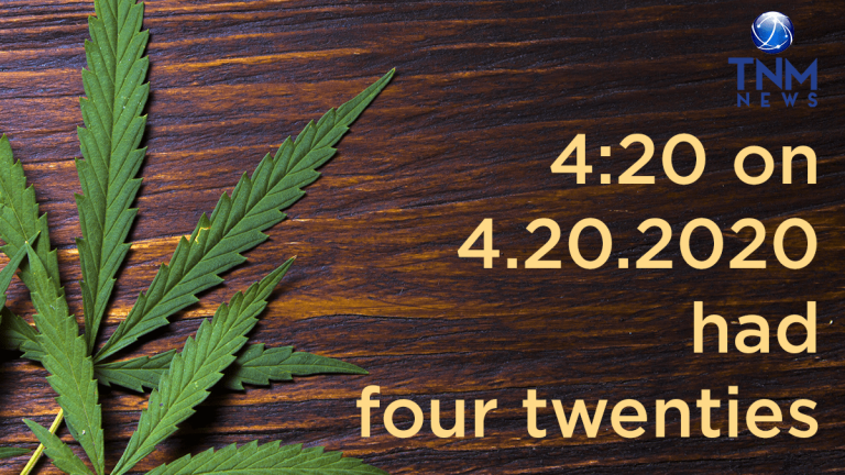 How did you celebrate the April 20th, 2020 420 weed celebration?