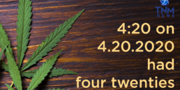 How did you celebrate the April 20th, 2020 420 weed celebration?