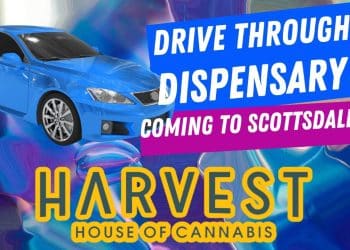 Drive-Thru Cannabis Coming to Scottsdale?