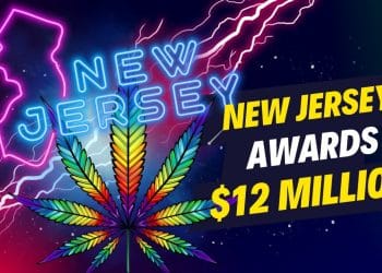 New Jersey Awards $12 Million in Grants to Marijuana Businesses
