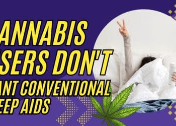 Cannabis Users Appear to Be Relying Less on Conventional Sleep Aids