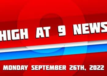 High At 9 News September 26th, 2022