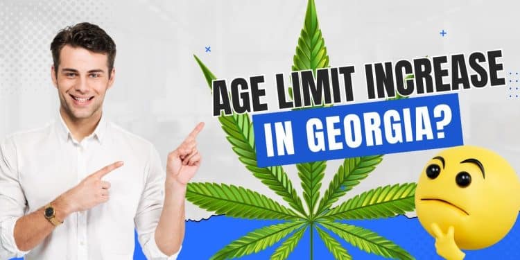 Controversial Proposal: Raise Georgia’s Medical Marijuana Age to 21