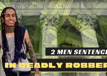 The High Price: California Brothers Locked Up for Deadly Weed Robbery