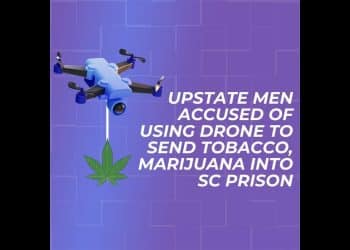 Drone delivery of tobacco, marijuana to South Carolina prison