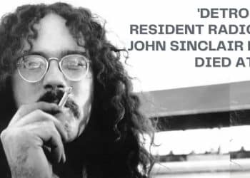 The Life and Legacy of Detroit’s Radical John Sinclair, 82