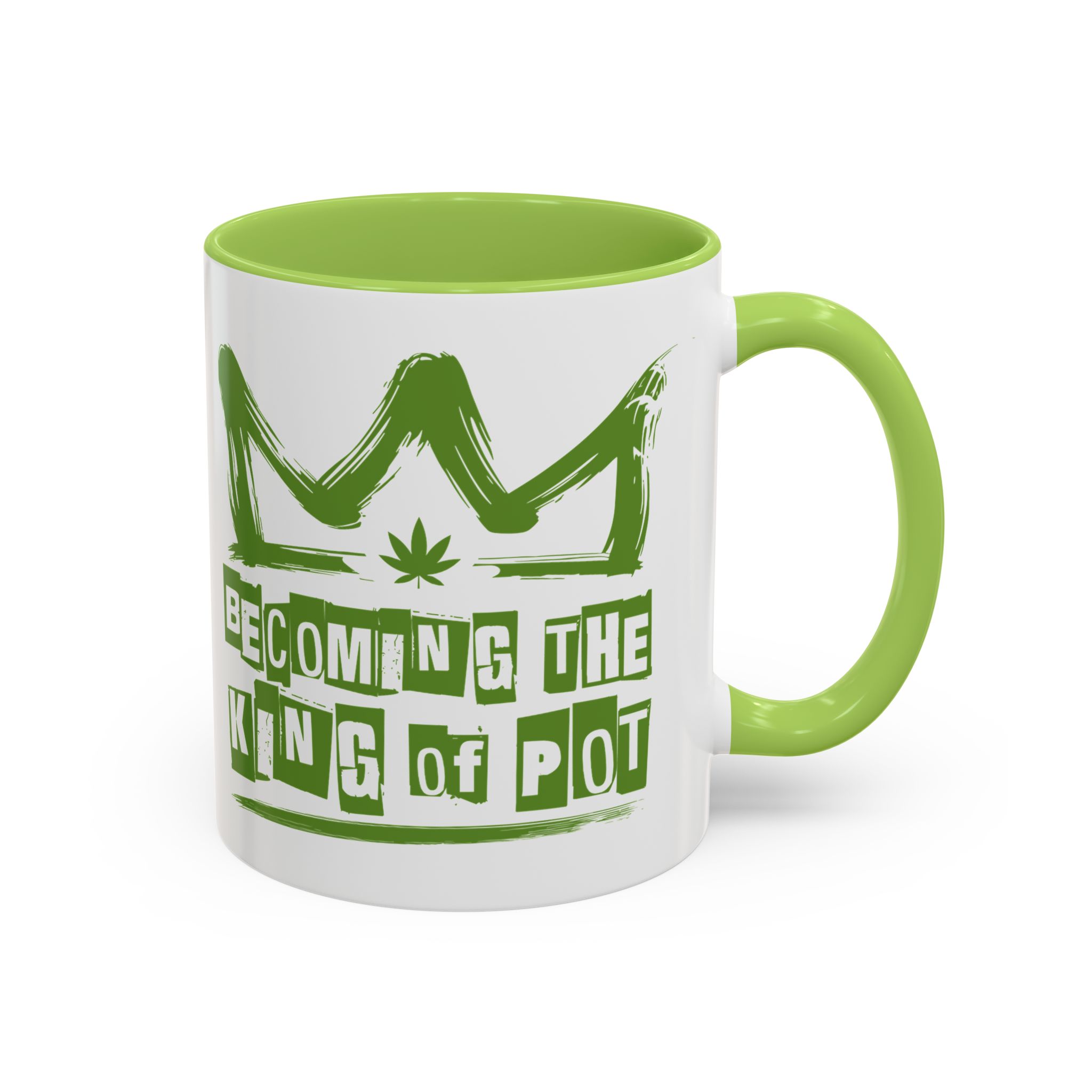 Becoming the King of Pot Coffee Mug – Cannabis Crown Accent Mug (11/15oz) - Image 2
